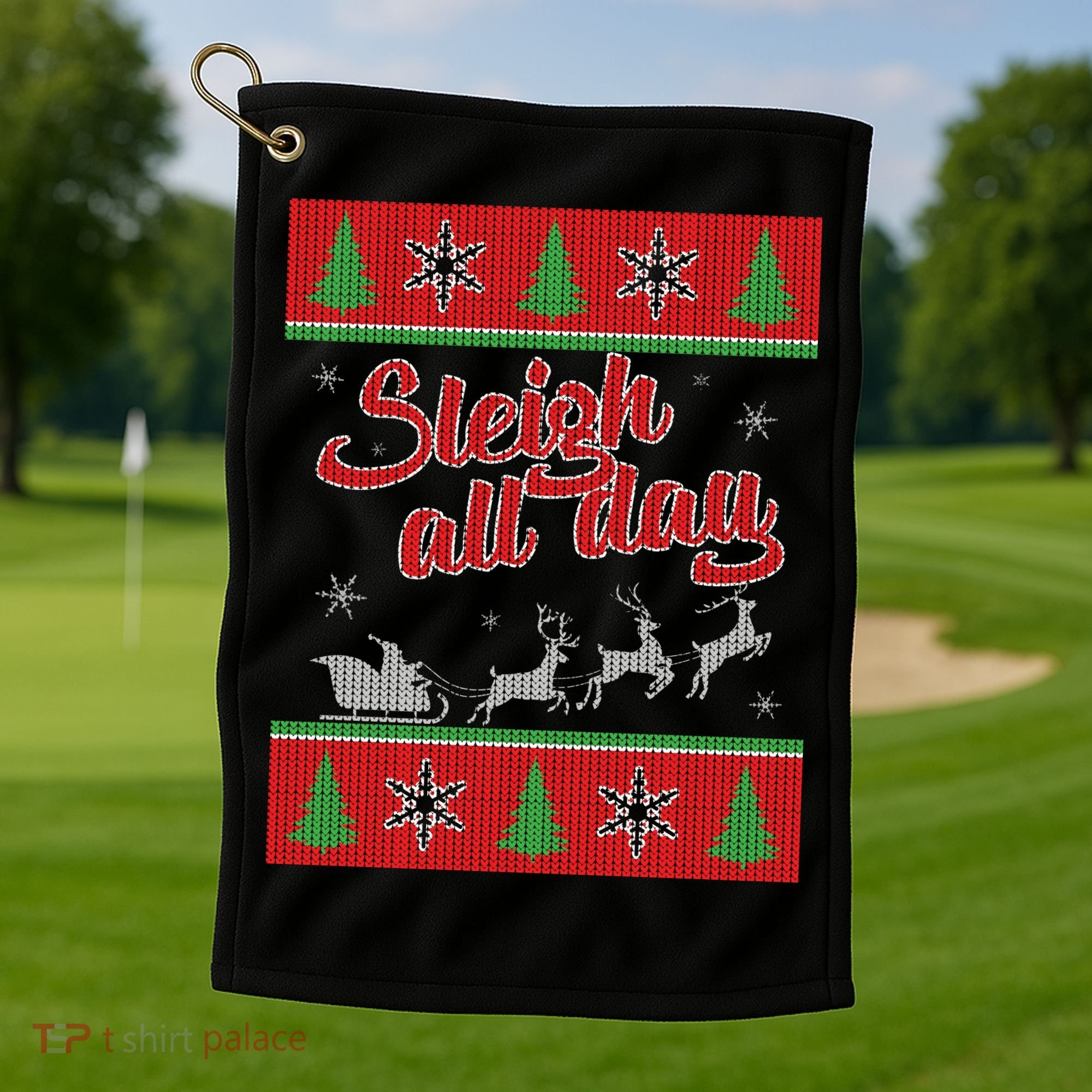 Sleigh All Day Ugly Christmas Golf Towel