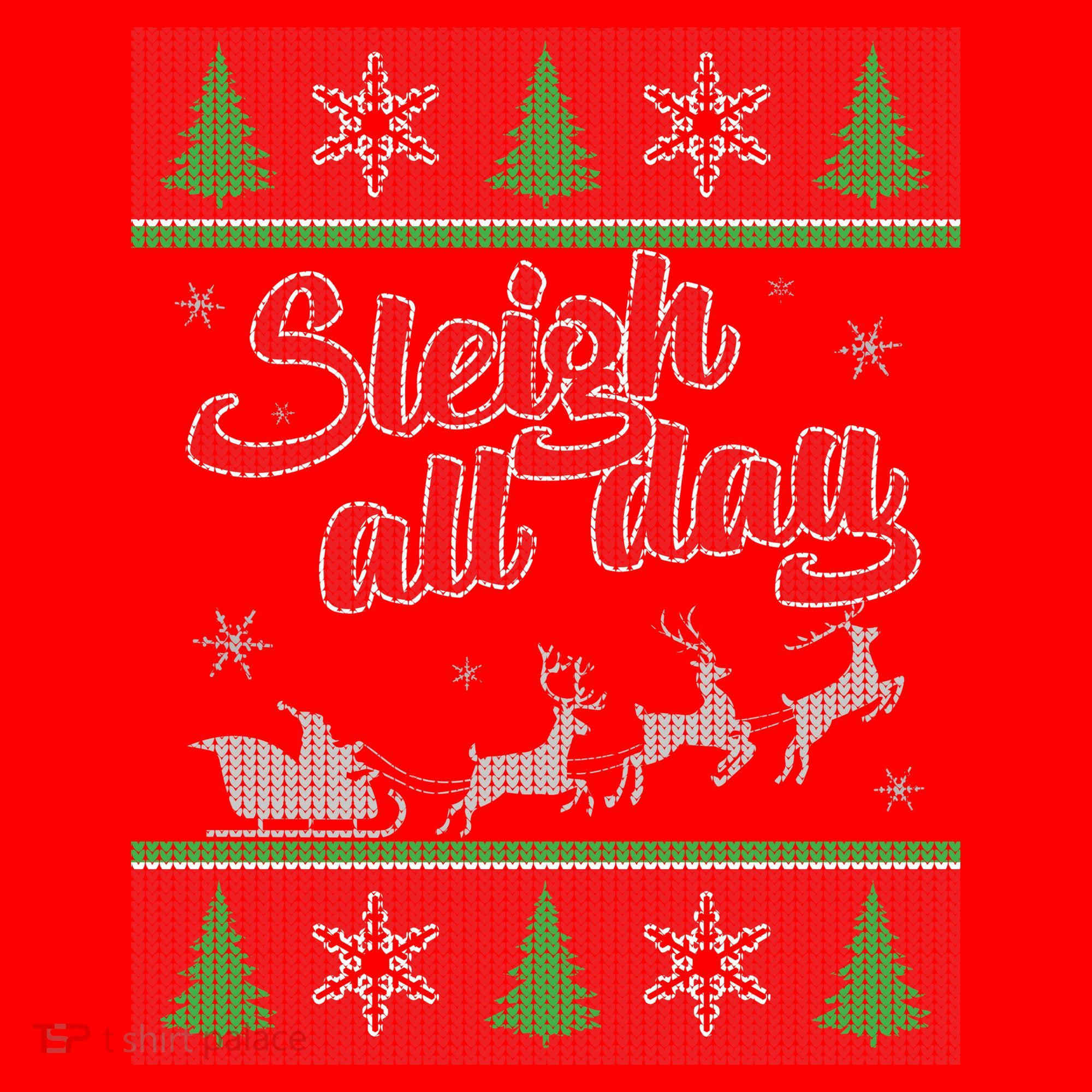 Sleigh All Day Ugly Christmas Santa Hat