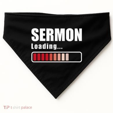 Sermon Loading Funny Pastor Preacher Minister Clergy USA-Made Doggie Bandana