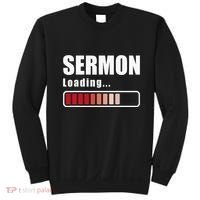 Sermon Loading Funny Pastor Preacher Minister Clergy Sweatshirt thumb 0
