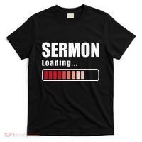 Sermon Loading Funny Pastor Preacher Minister Clergy T-Shirt thumb 0