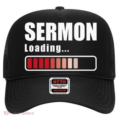 Sermon Loading Funny Pastor Preacher Minister Clergy Hat