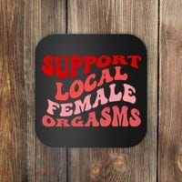 Support Local Female Orgasms Groovy Coaster thumb 0