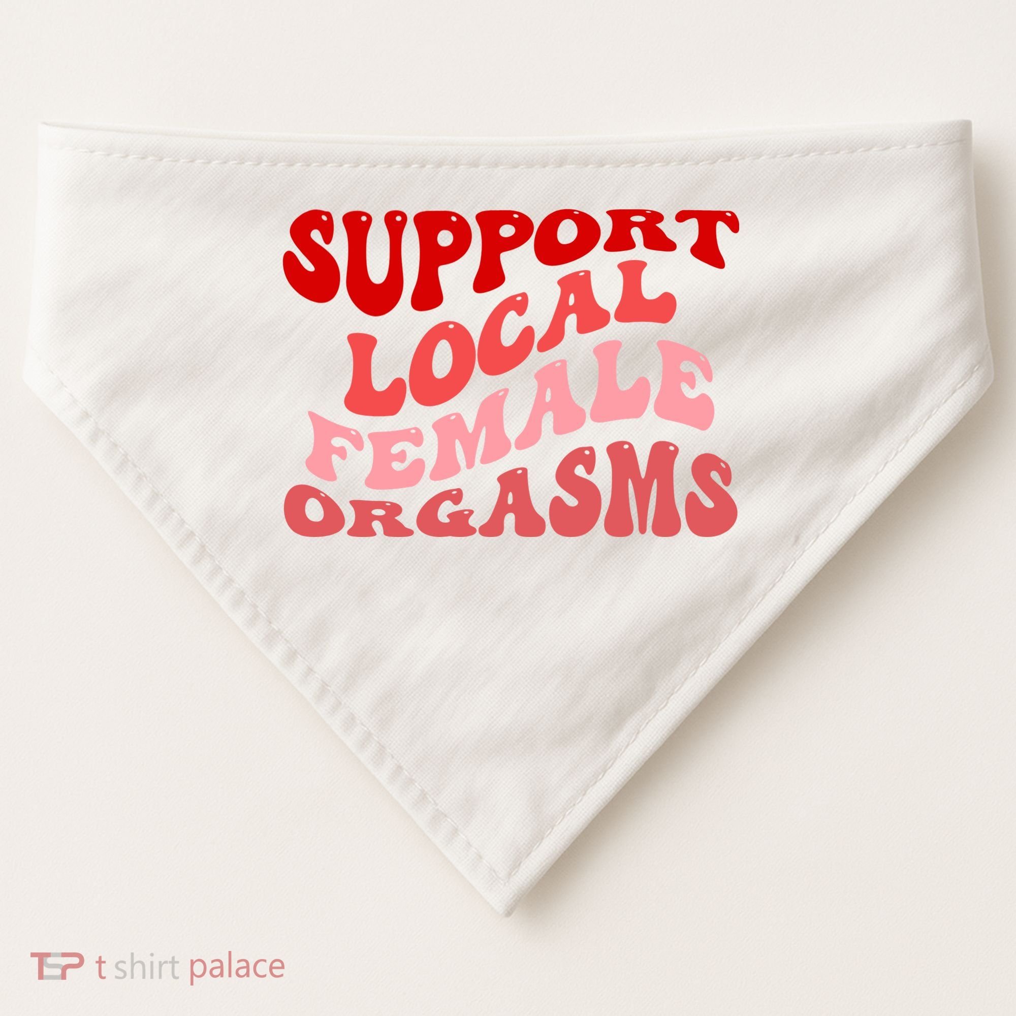 Support Local Female Orgasms Groovy USA-Made Doggie Bandana