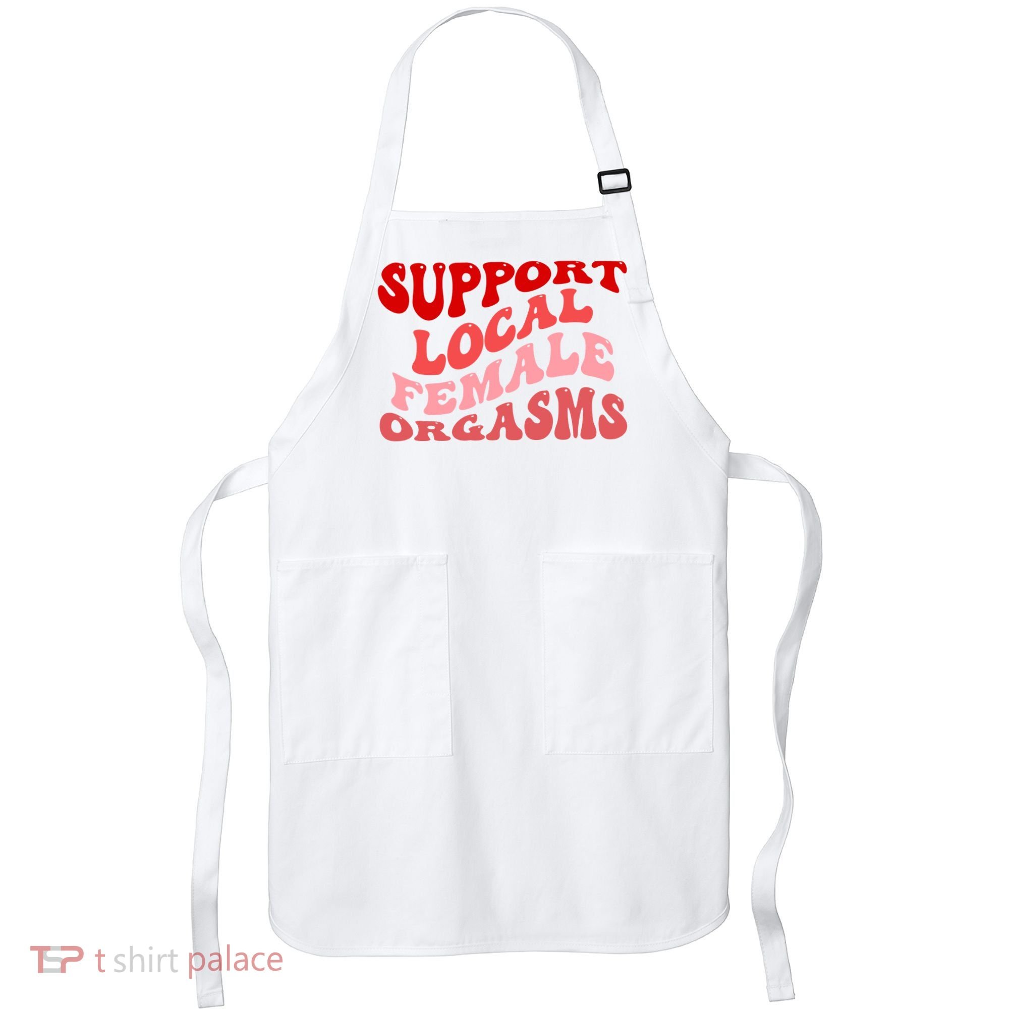 Support Local Female Orgasms Groovy Apron