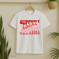 Support Local Female Orgasms Groovy T-Shirt thumb 2