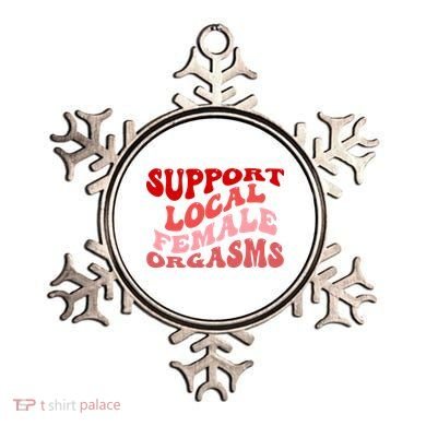 Support Local Female Orgasms Groovy Ornament
