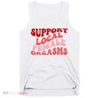 Support Local Female Orgasms Groovy Tank Top thumb 0