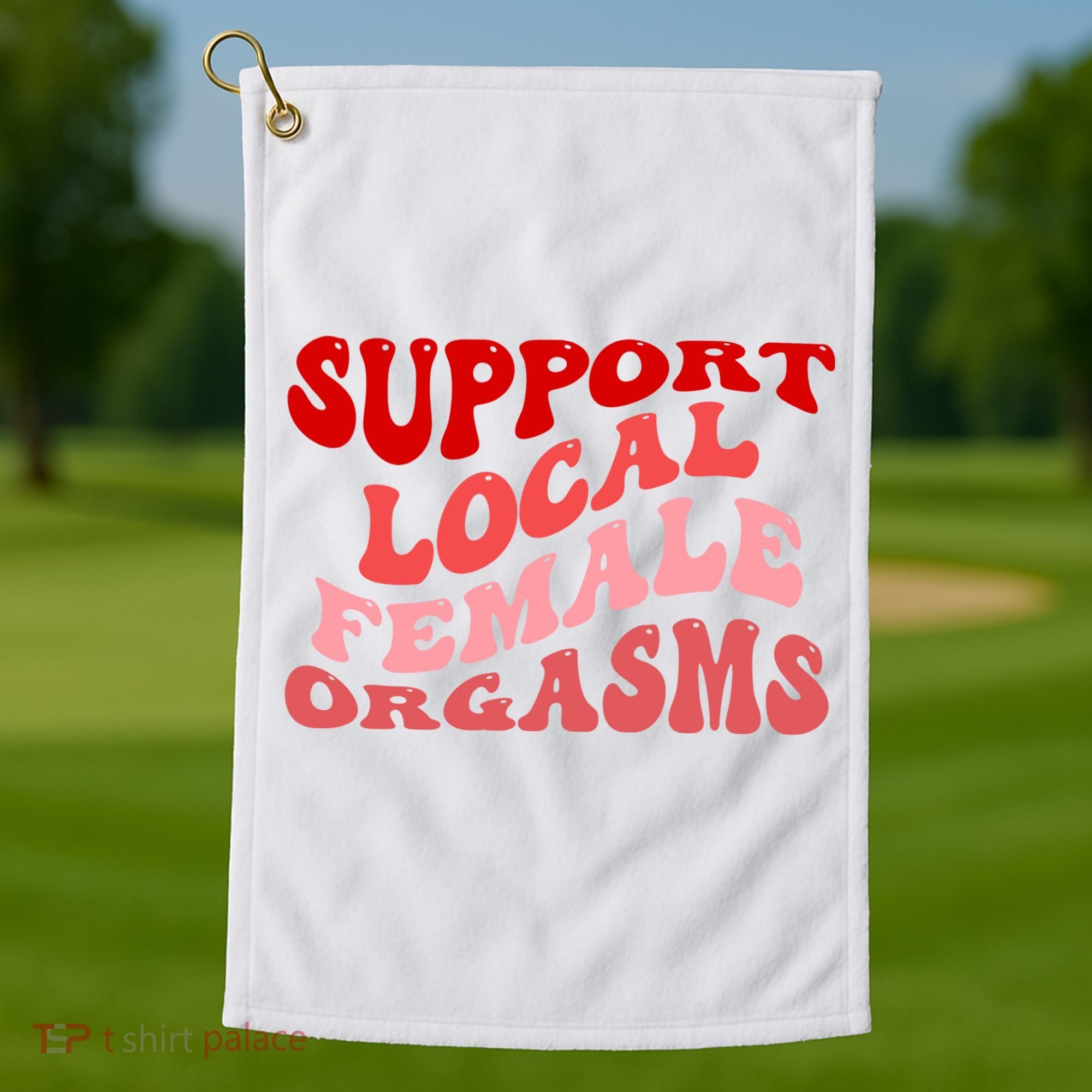 Support Local Female Orgasms Groovy Golf Towel