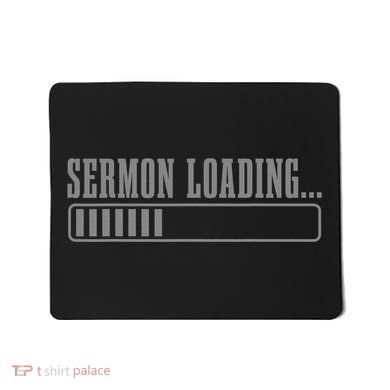 Sermon Loading Funny Pastor Christian Parish Clergy Apparel Mousepad