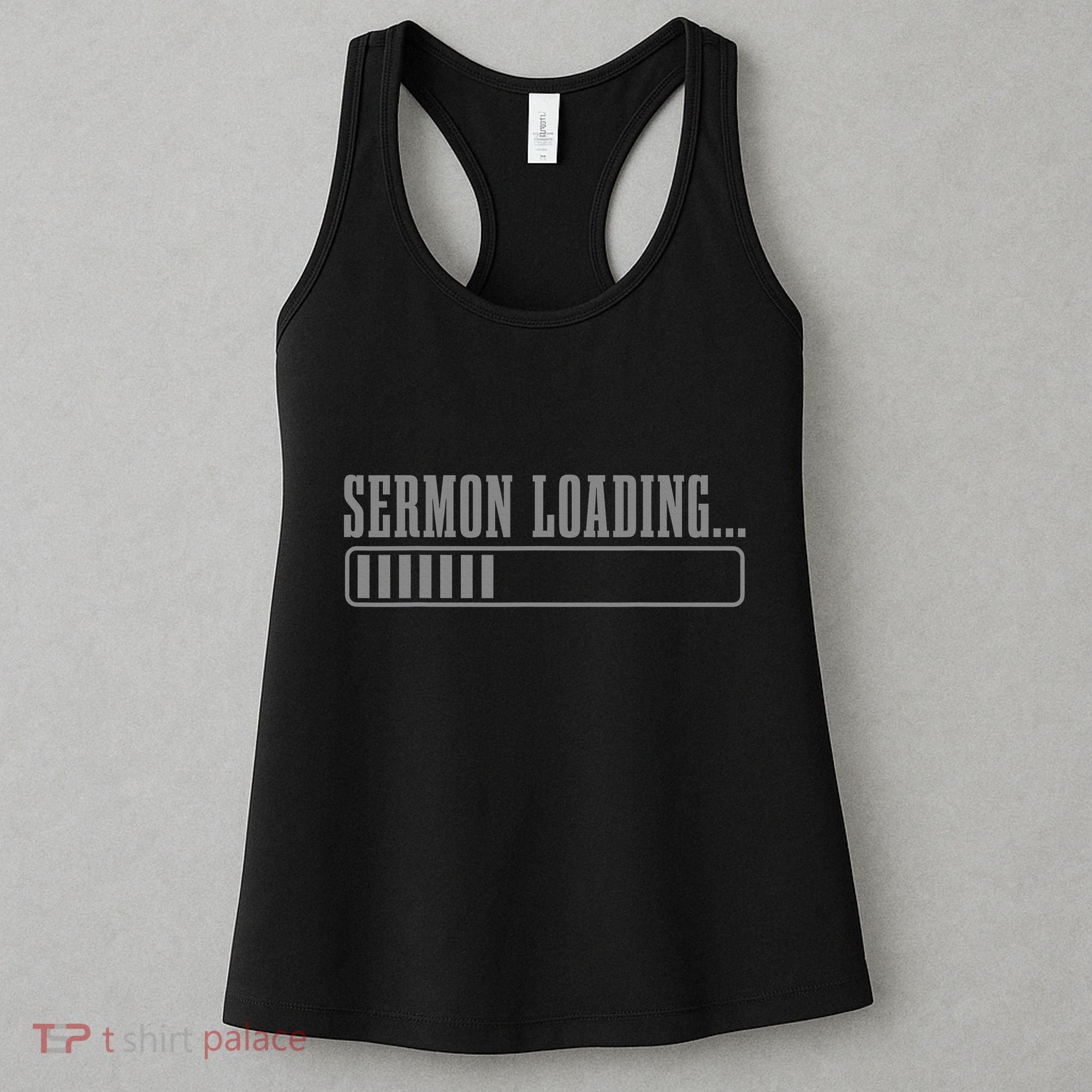 Sermon Loading Funny Pastor Christian Parish Clergy Apparel Women's Tank Top