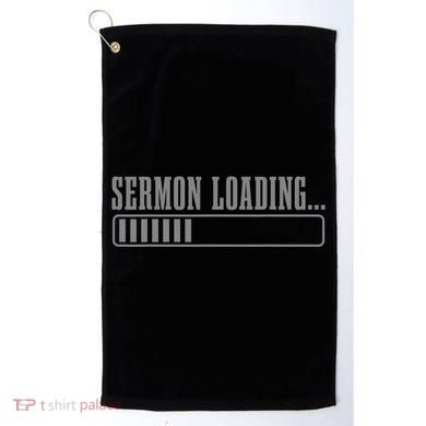 Sermon Loading Funny Pastor Christian Parish Clergy Apparel Golf Towel