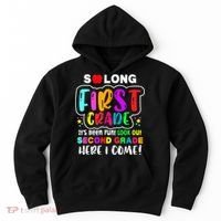 So Long First Grade Hello Second Grade Here I Come 2nd Grade Hoodie thumb 0