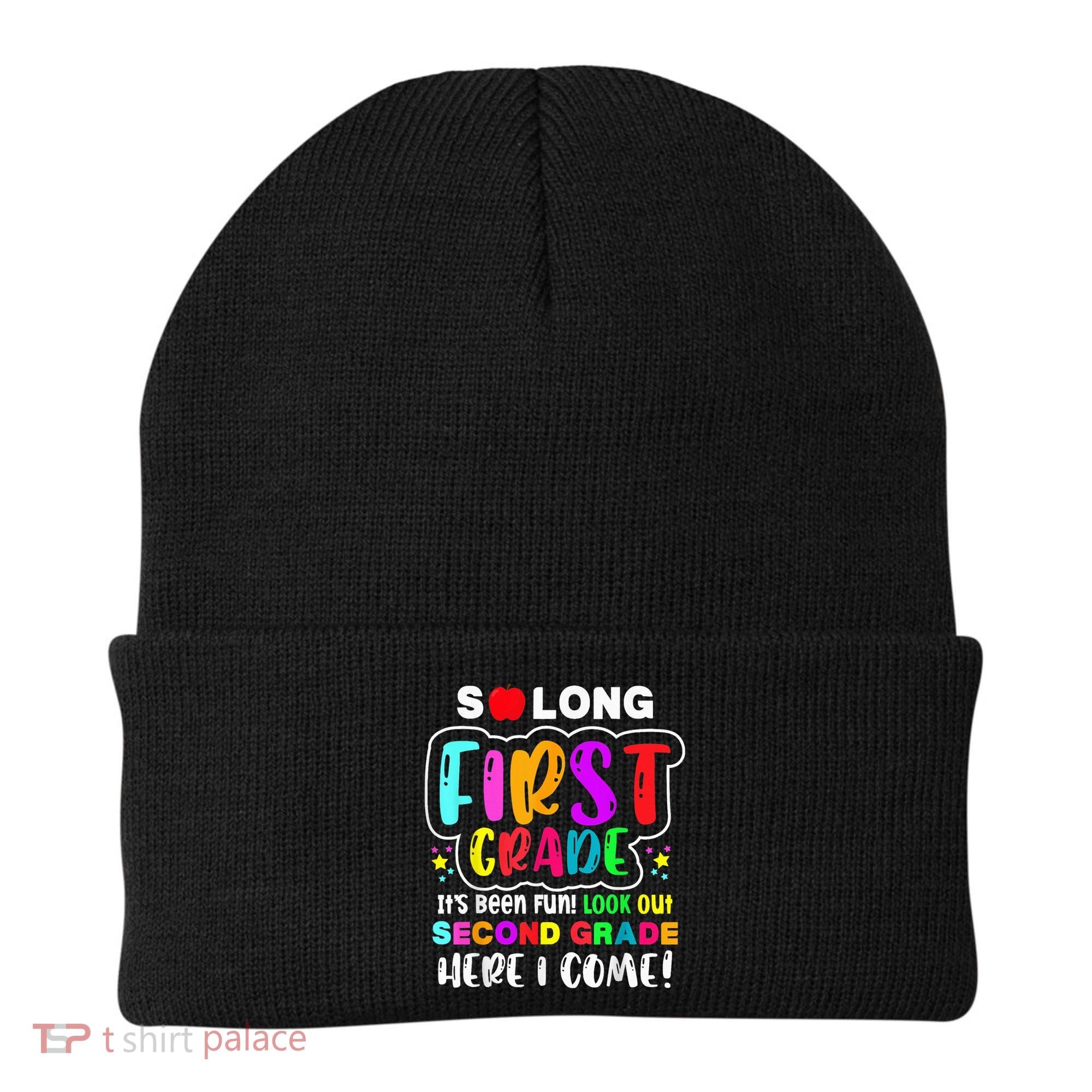 So Long First Grade Hello Second Grade Here I Come 2nd Grade Beanie