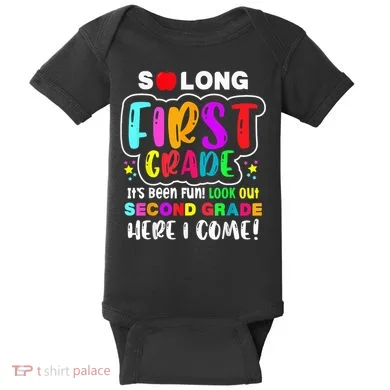 So Long First Grade Hello Second Grade Here I Come 2nd Grade Baby Bodysuit