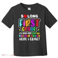 So Long First Grade Hello Second Grade Here I Come 2nd Grade Toddler T-Shirt thumb 0