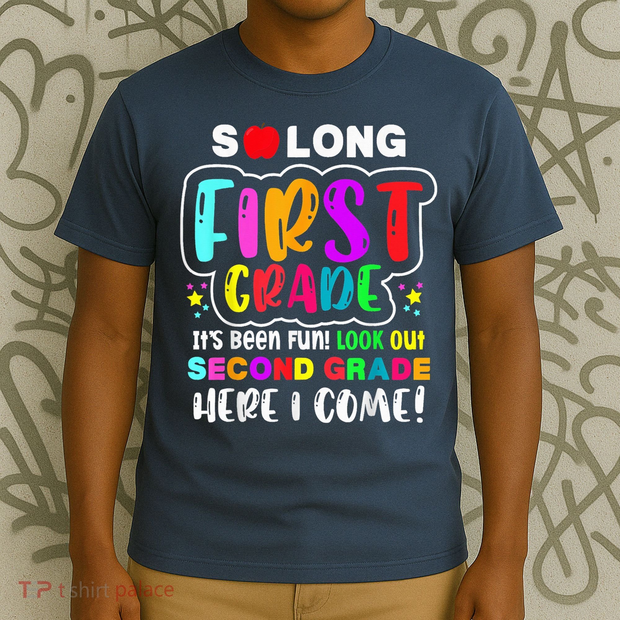 So Long First Grade Hello Second Grade Here I Come 2nd Grade T-Shirt