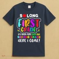 So Long First Grade Hello Second Grade Here I Come 2nd Grade T-Shirt thumb 4