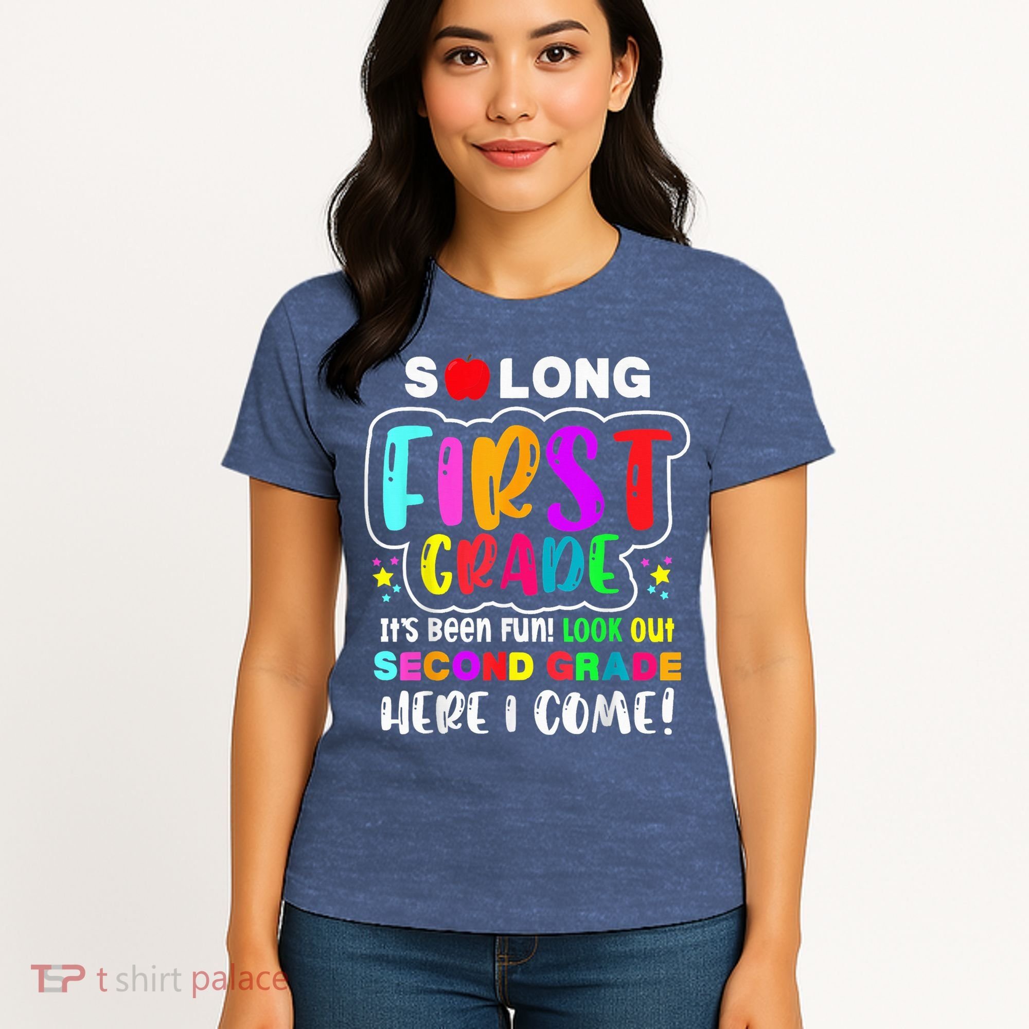 So Long First Grade Hello Second Grade Here I Come 2nd Grade Women's T-Shirt
