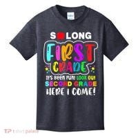 So Long First Grade Hello Second Grade Here I Come 2nd Grade Kids T-Shirt thumb 0