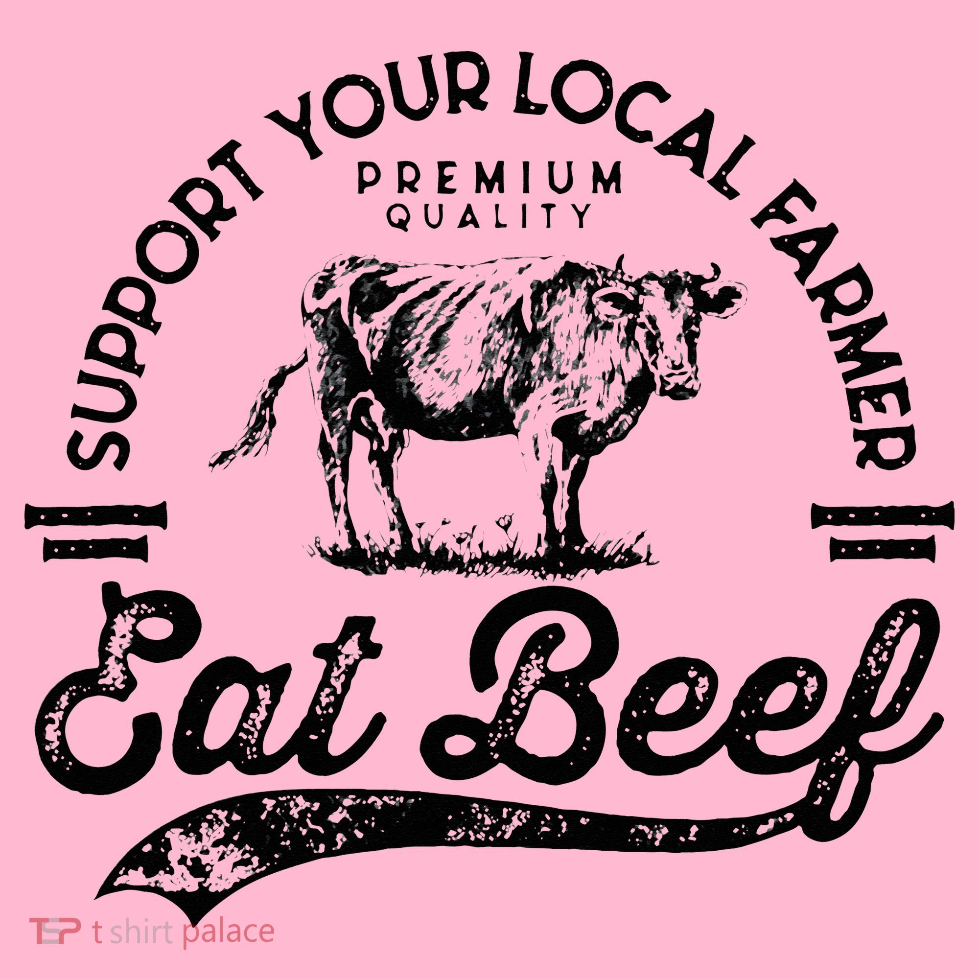 Support Local Farmers Farming Farmer Market Buy Eat Beef Coaster