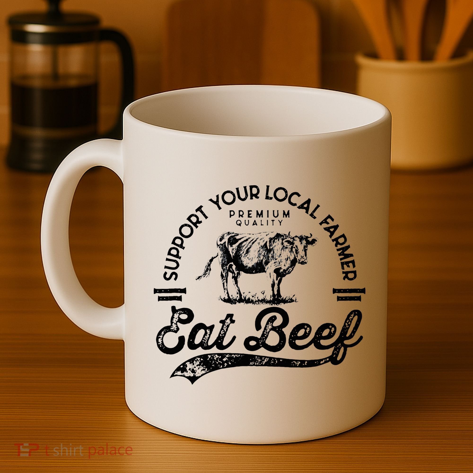 Support Local Farmers Farming Farmer Market Buy Eat Beef Coffee Mug