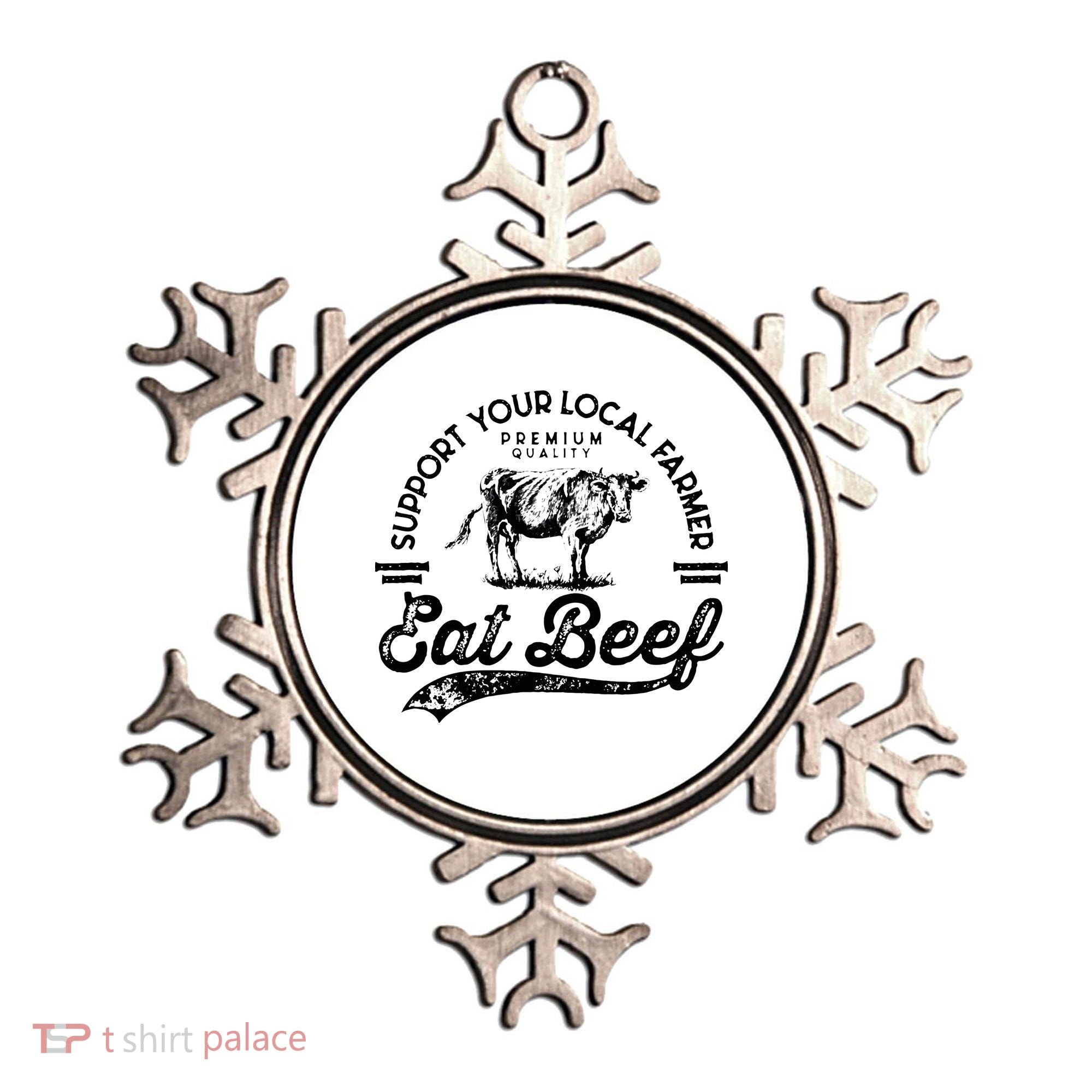 Support Local Farmers Farming Farmer Market Buy Eat Beef Ornament