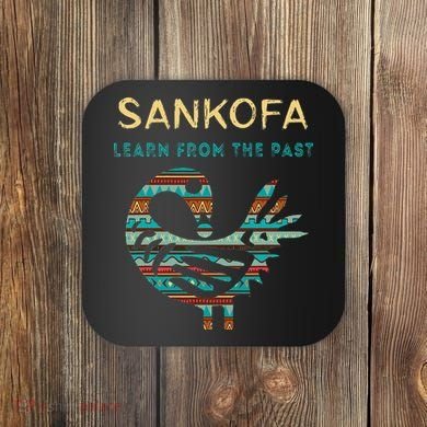 Sankofa Learn From The Past African Bird Black History Coaster