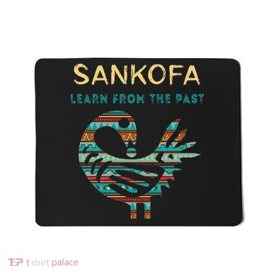 Sankofa Learn From The Past African Bird Black History Mousepad