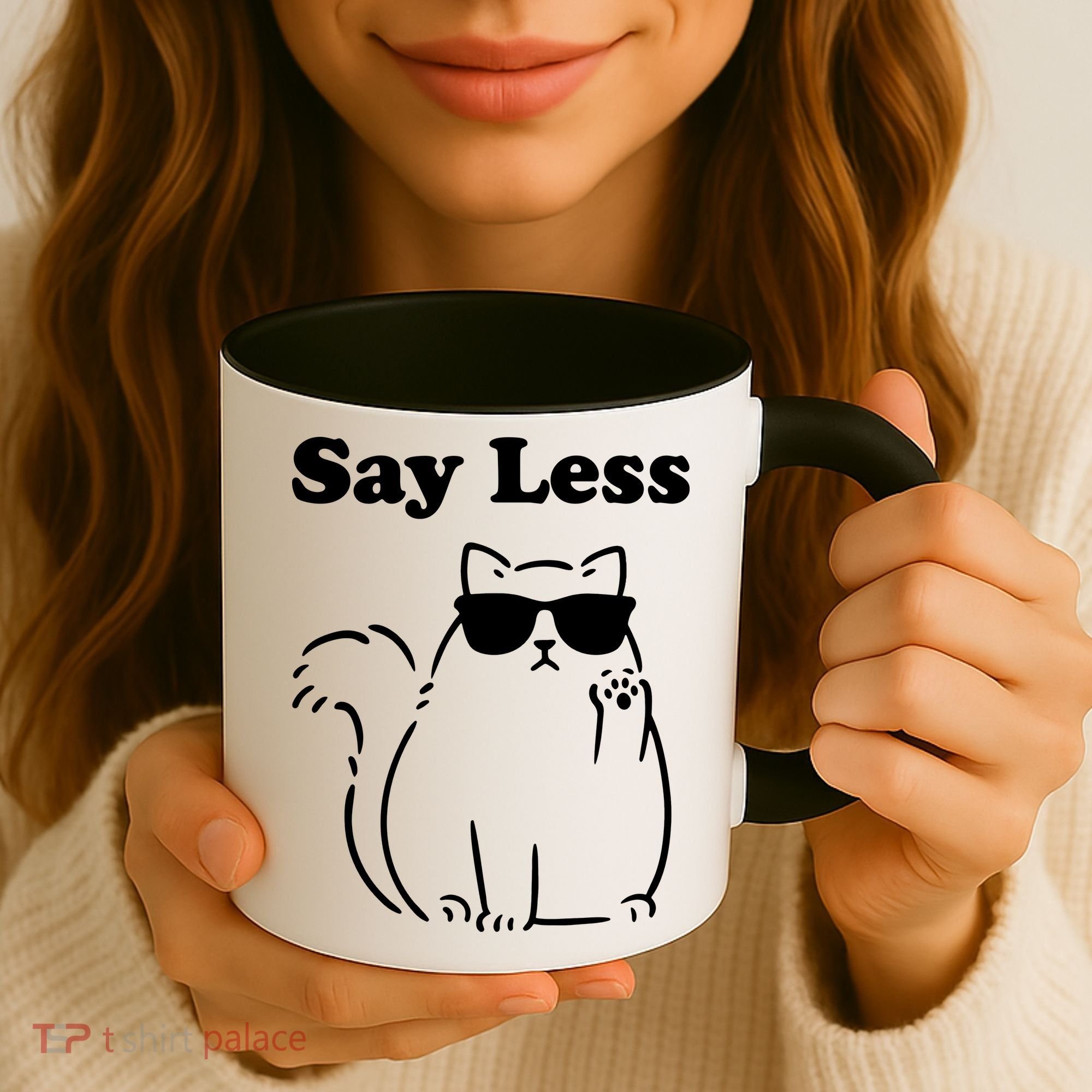 Say Less Funny Cat Coffee Mug