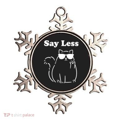 Say Less Funny Cat Ornament