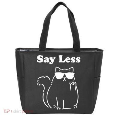 Say Less Funny Cat Tote Bag