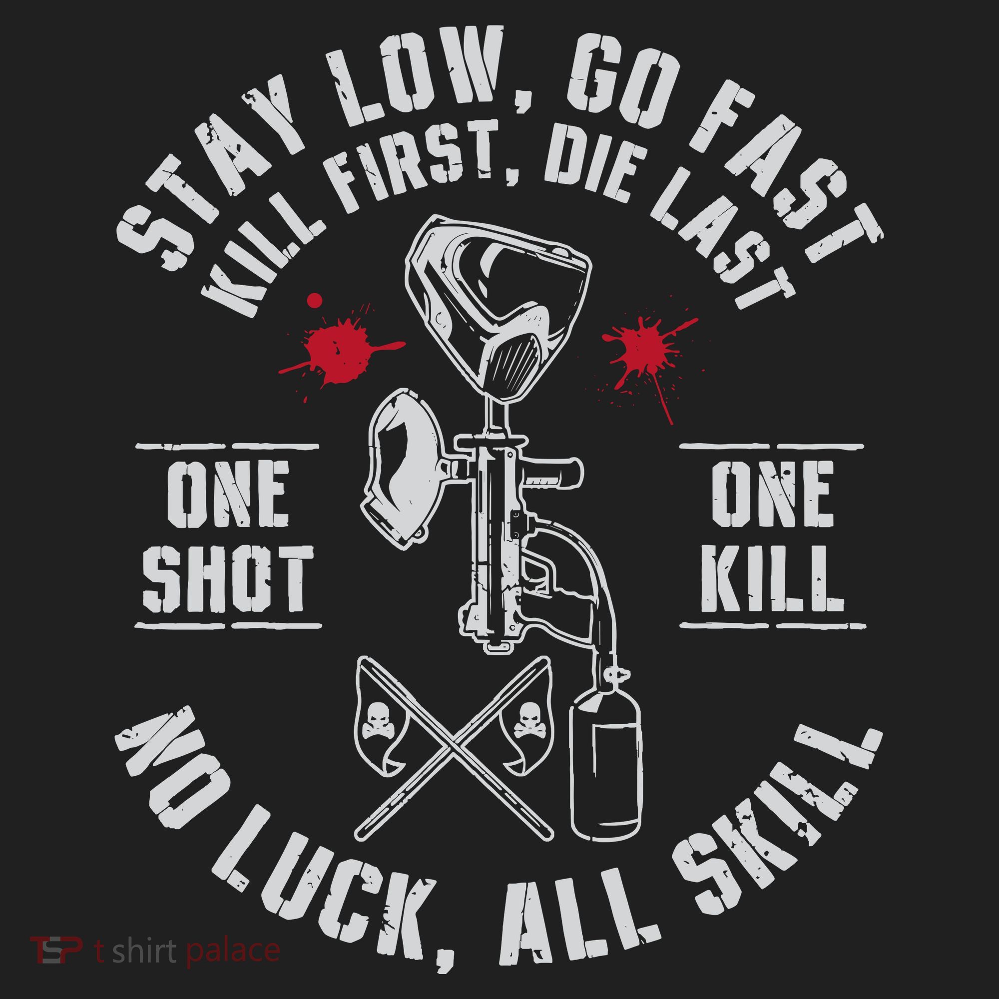 Stay Low Go Fast Funny Paintball Players Slogan Tumbler