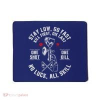 Stay Low Go Fast Funny Paintball Players Slogan Mousepad thumb 0