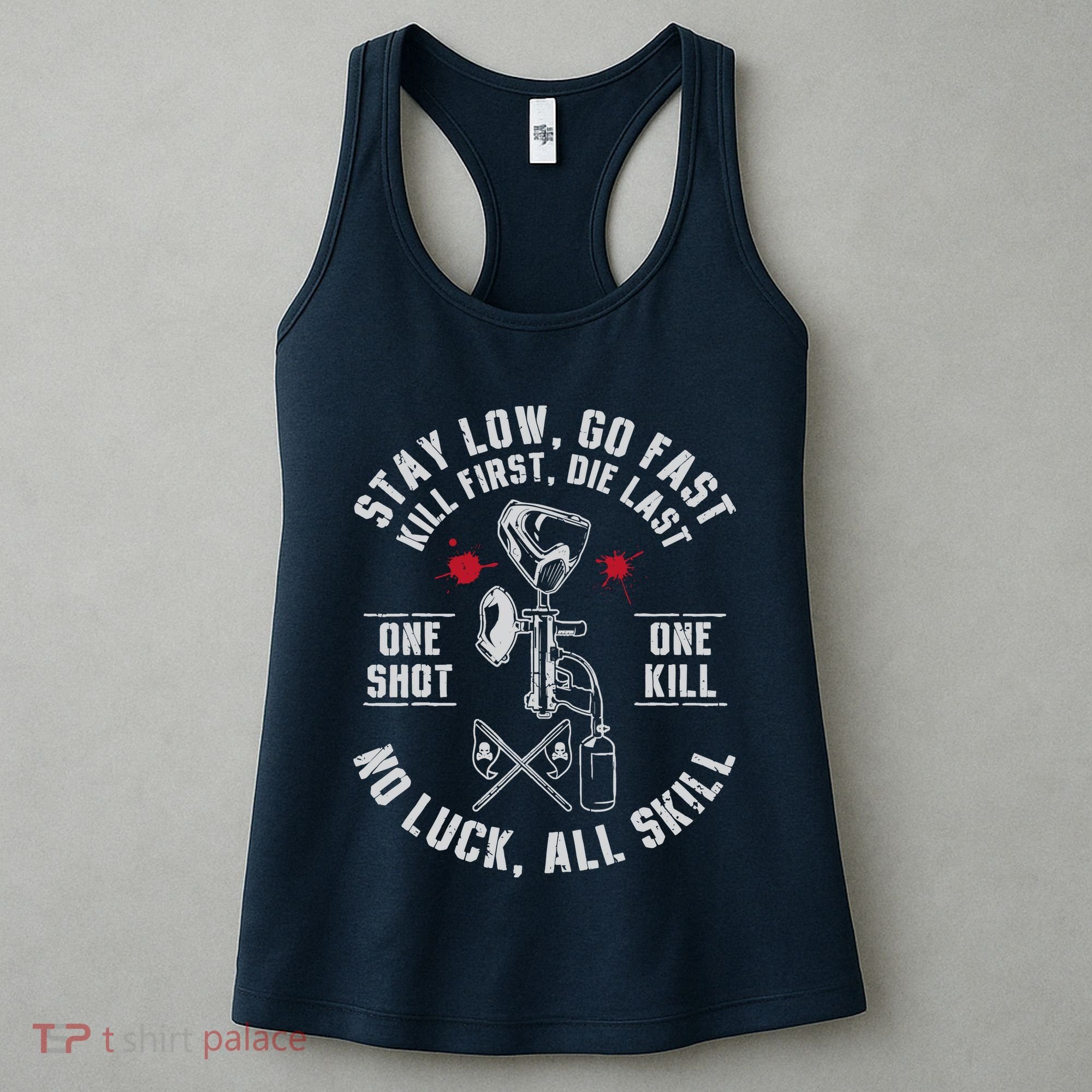 Stay Low Go Fast Funny Paintball Players Slogan Women's Tank Top