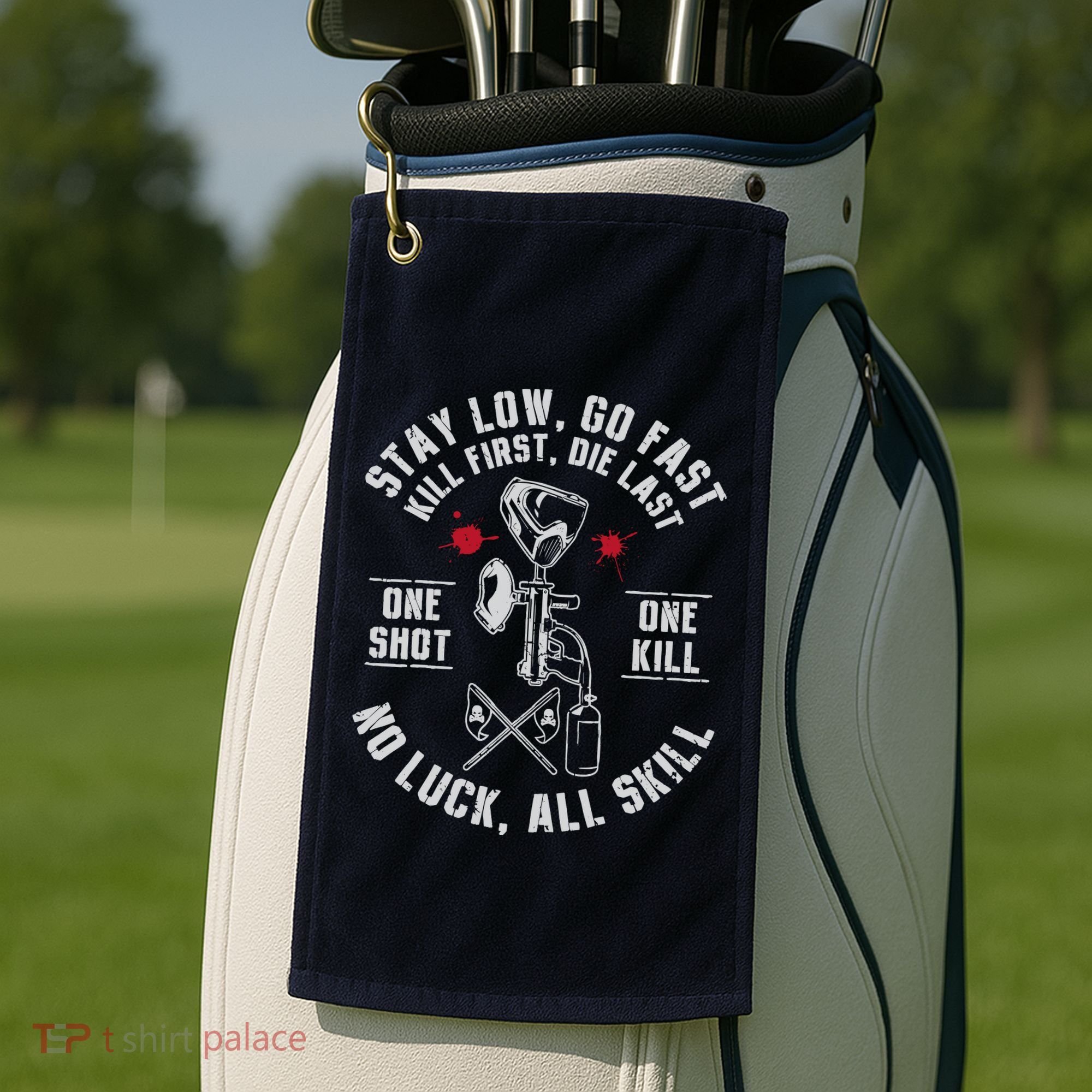 Stay Low Go Fast Funny Paintball Players Slogan Golf Towel