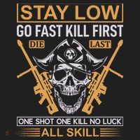 Stay Low Go Fast Kill First Die Last One Shot One Kill No Luck All Skill Beanie thumb 2