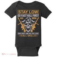 Stay Low Go Fast Kill First Die Last One Shot One Kill No Luck All Skill Baby Bodysuit thumb 0