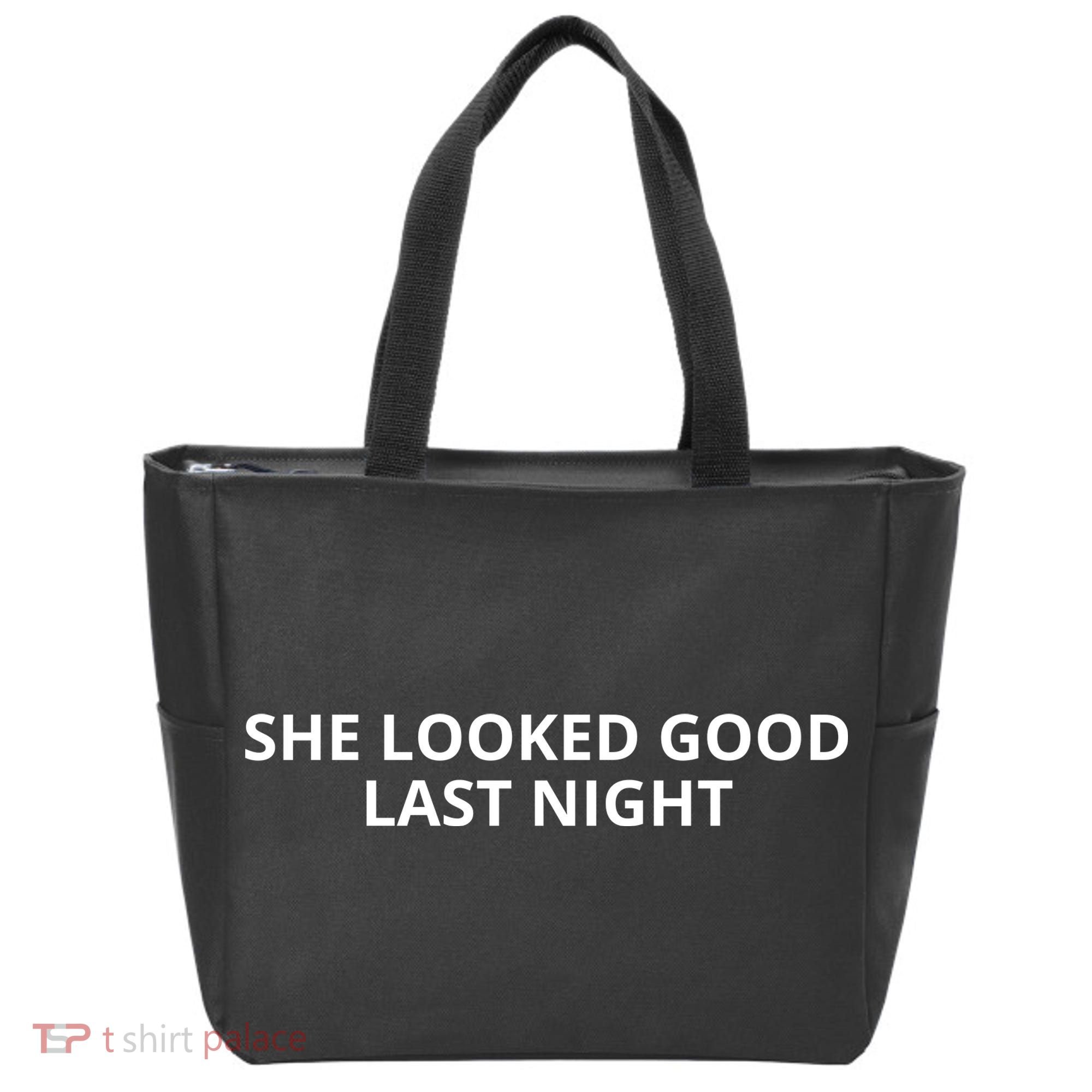 She Looked Good Last Night Funny Drinking Tote Bag
