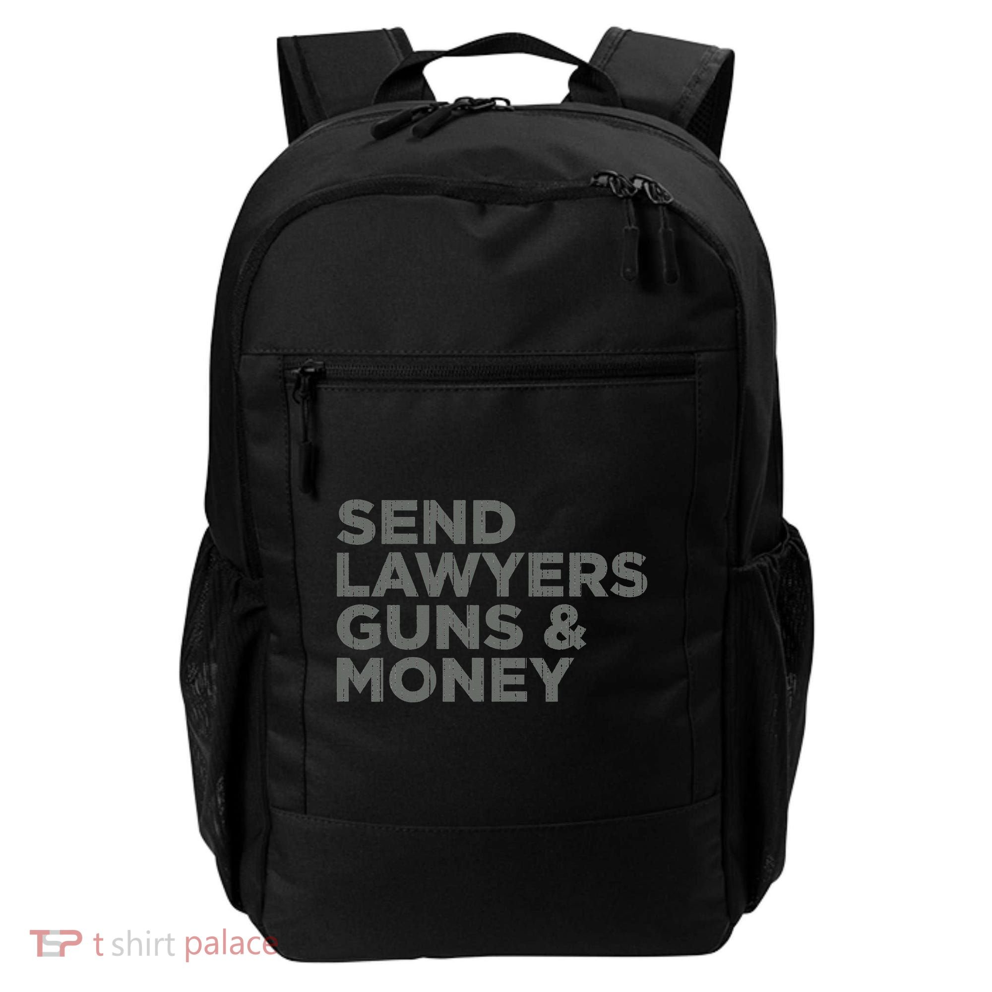 Send Lawyers Guns Money Backpack
