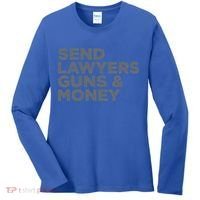 Send Lawyers Guns Money Women's Long Sleeve Shirt thumb 0