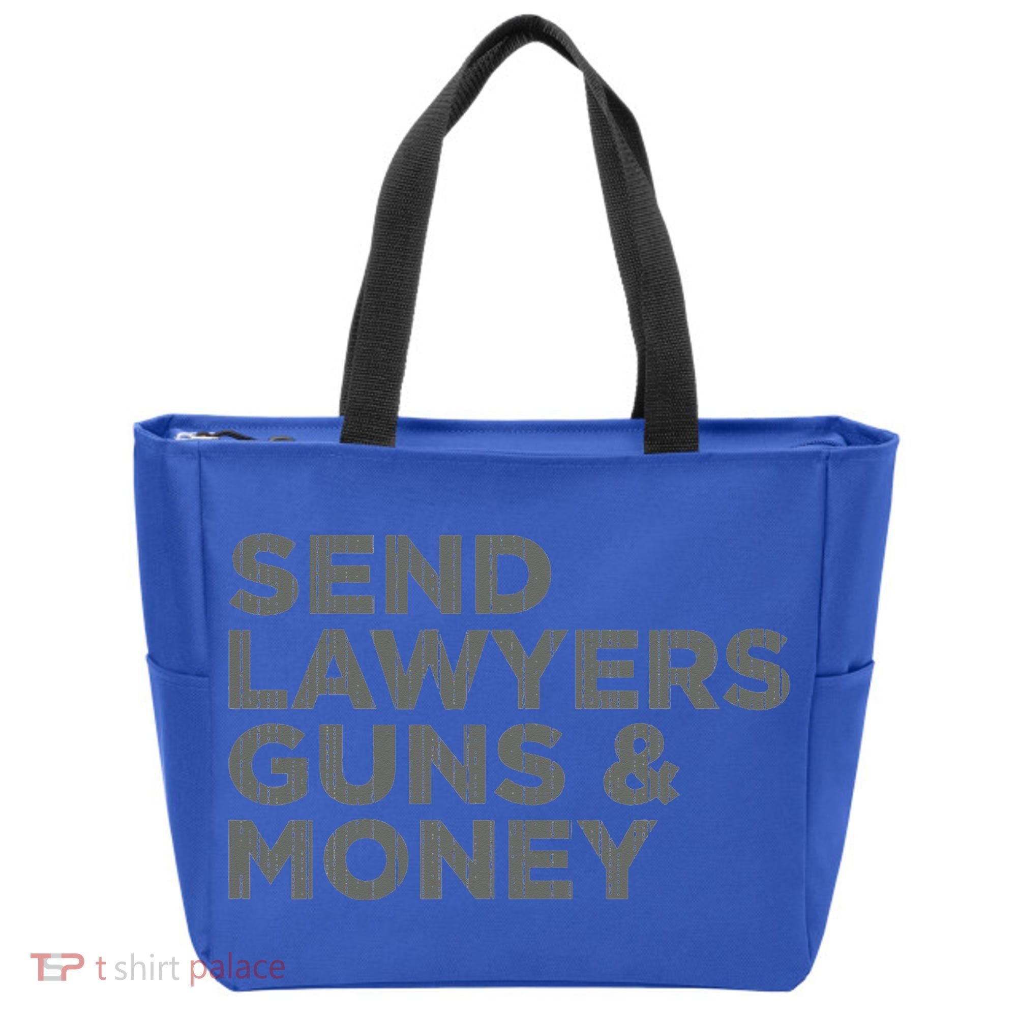 Send Lawyers Guns Money Tote Bag