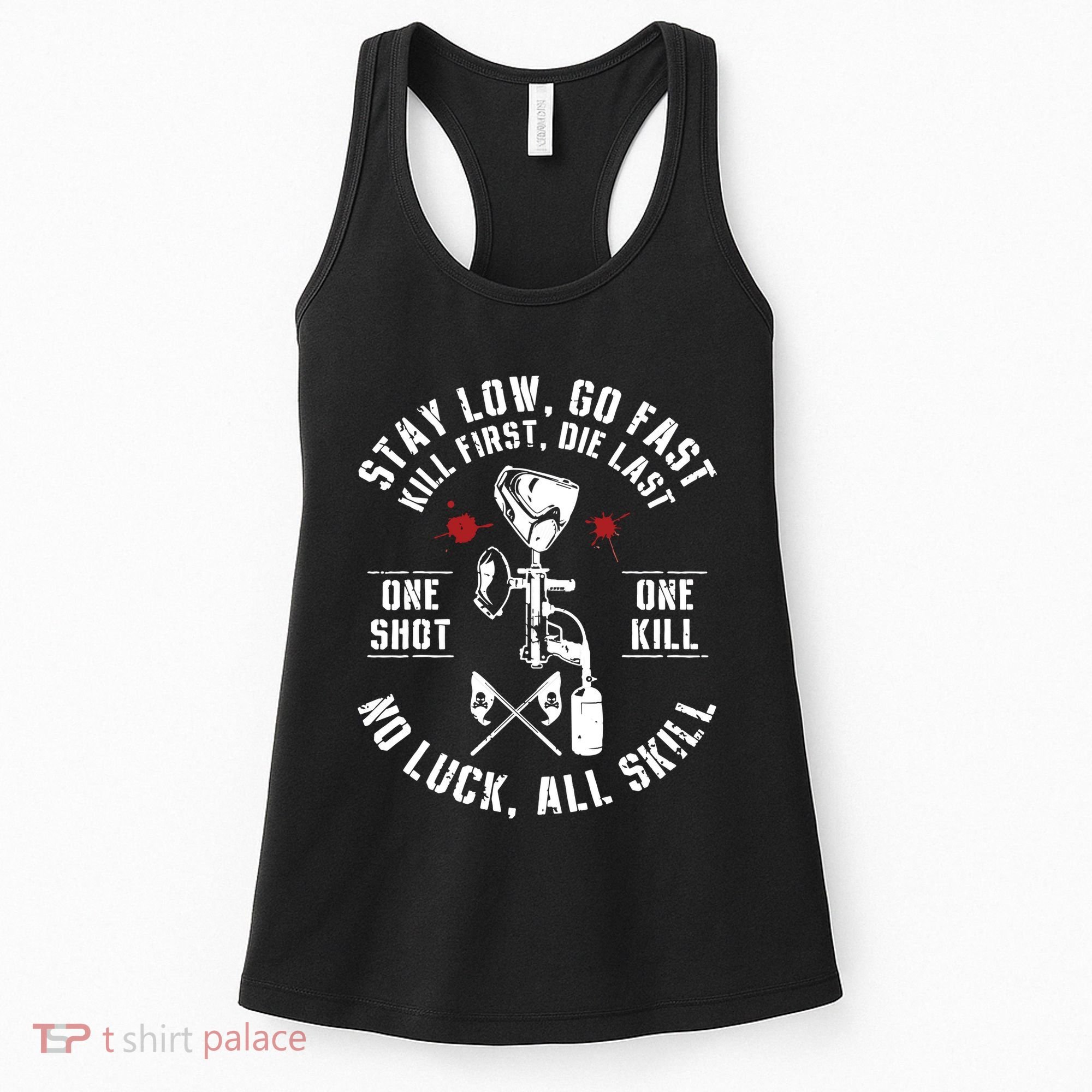 Stay Low Go Fast Funny Paintball Players Slogan Gifts Women's Tank Top