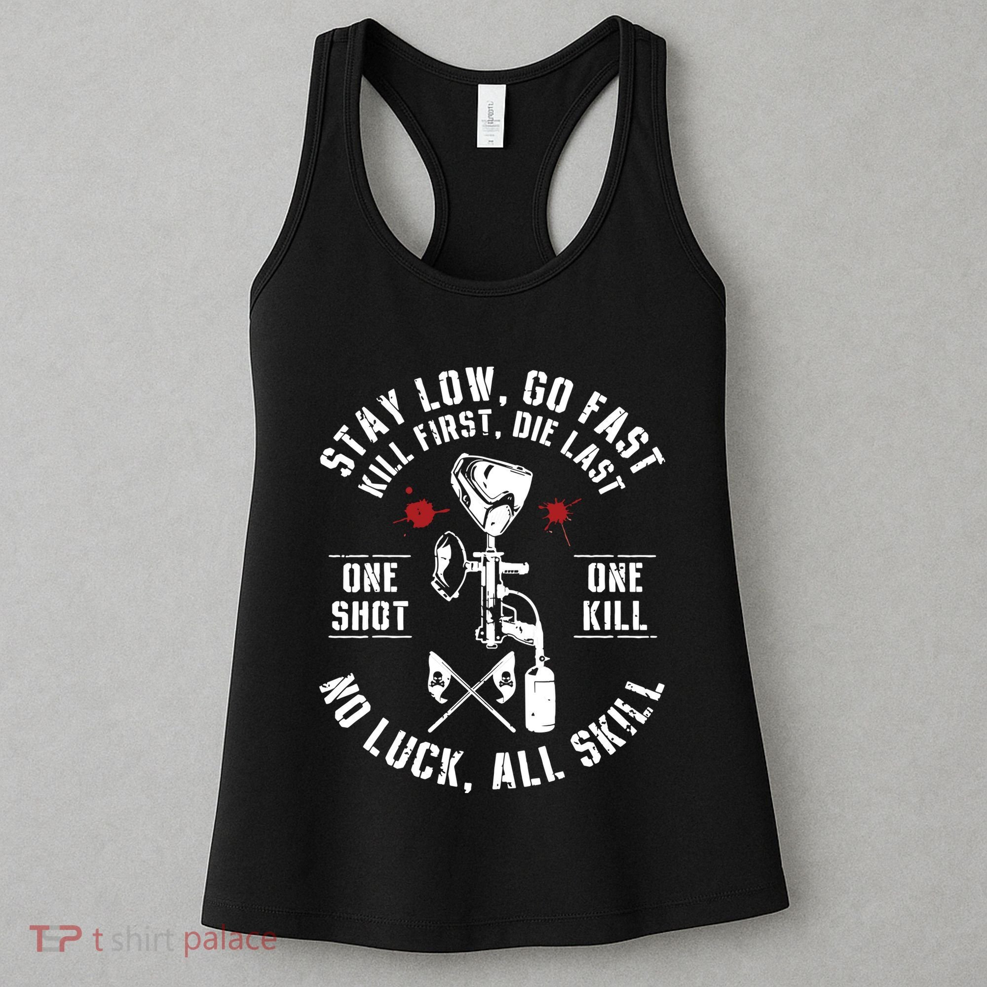 Stay Low Go Fast Funny Paintball Players Slogan Gifts Women's Tank Top