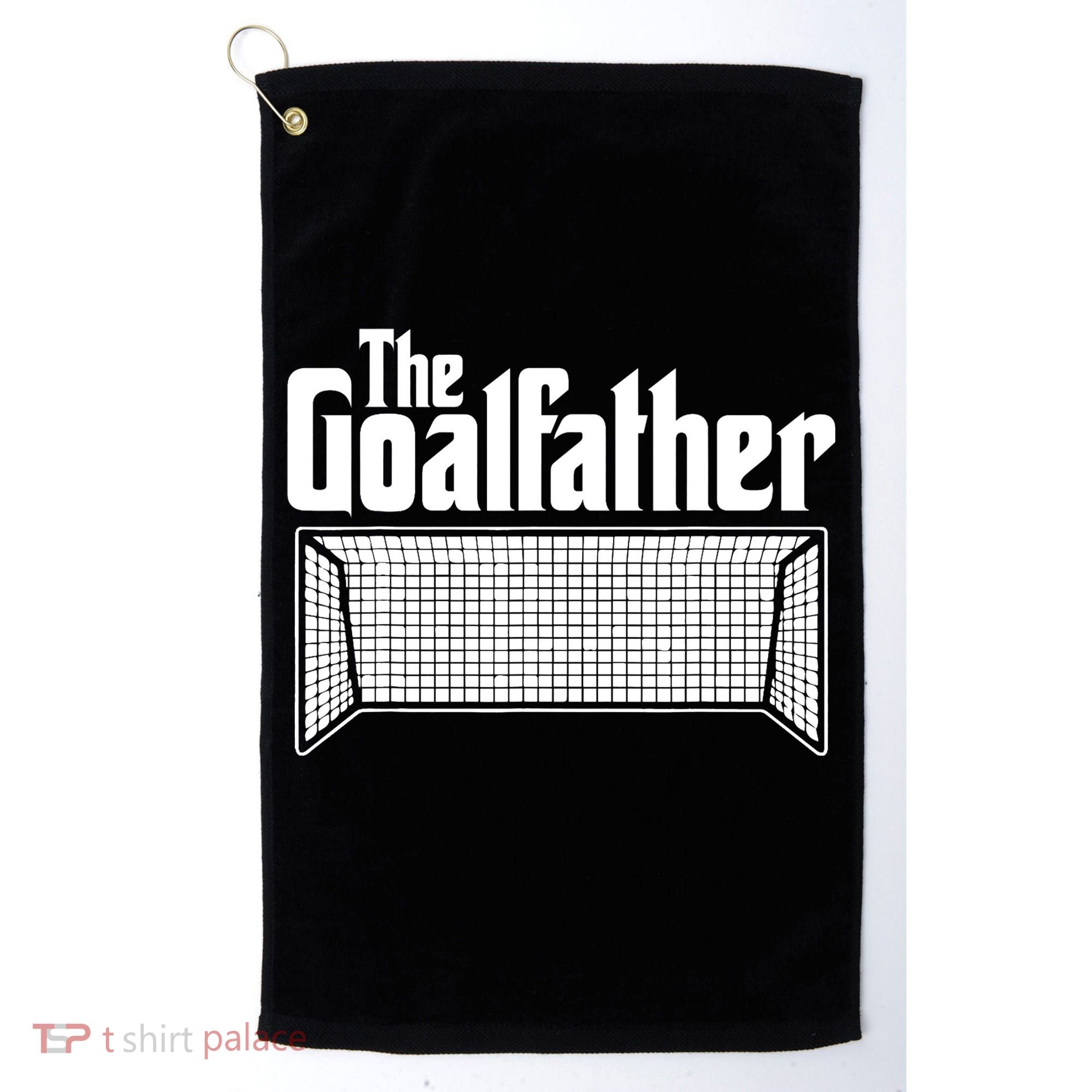 Soccer Lover | Goalkeeper | Goalie | The Goal-Father Golf Towel