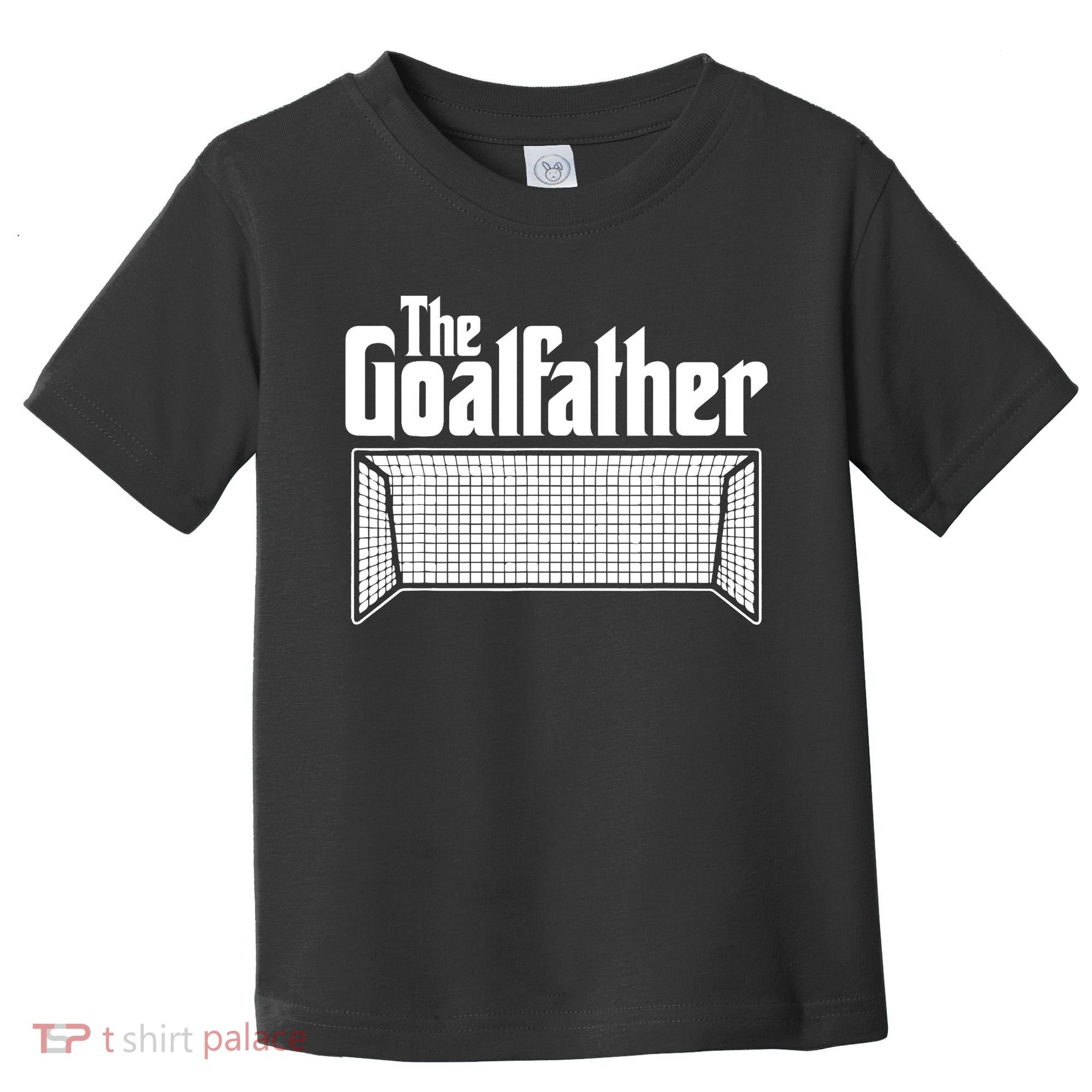 Soccer Lover | Goalkeeper | Goalie | The Goal-Father Toddler T-Shirt