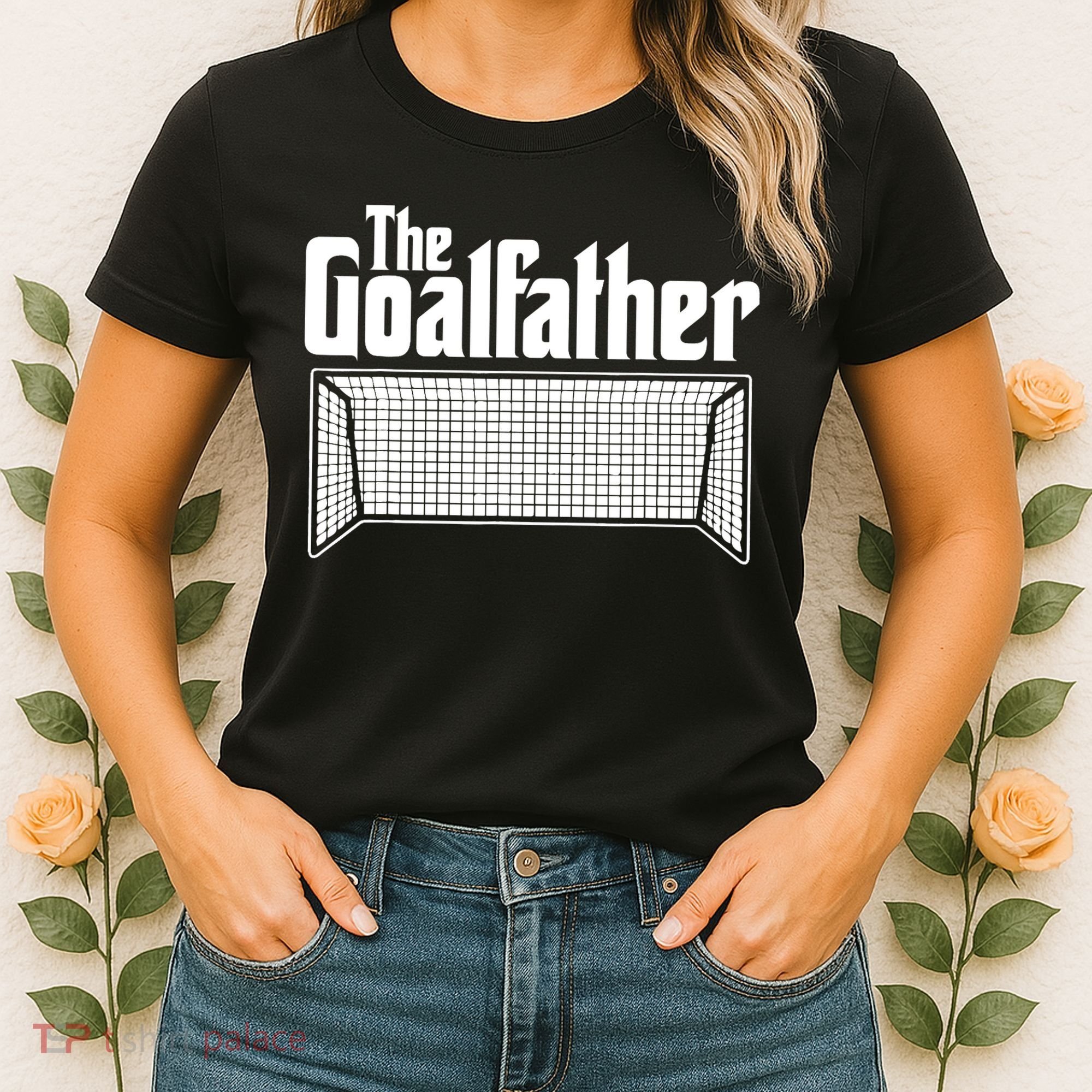 Soccer Lover | Goalkeeper | Goalie | The Goal-Father Women's T-Shirt