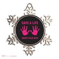 Save Life Grope Your Wife Cool Breast Cancer Awareness Ornament thumb 0