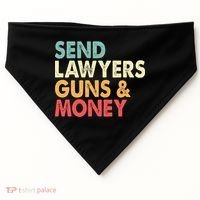 Send Lawyers Guns And Money USA-Made Doggie Bandana thumb 0