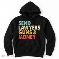 Send Lawyers Guns And Money Hoodie thumb 0